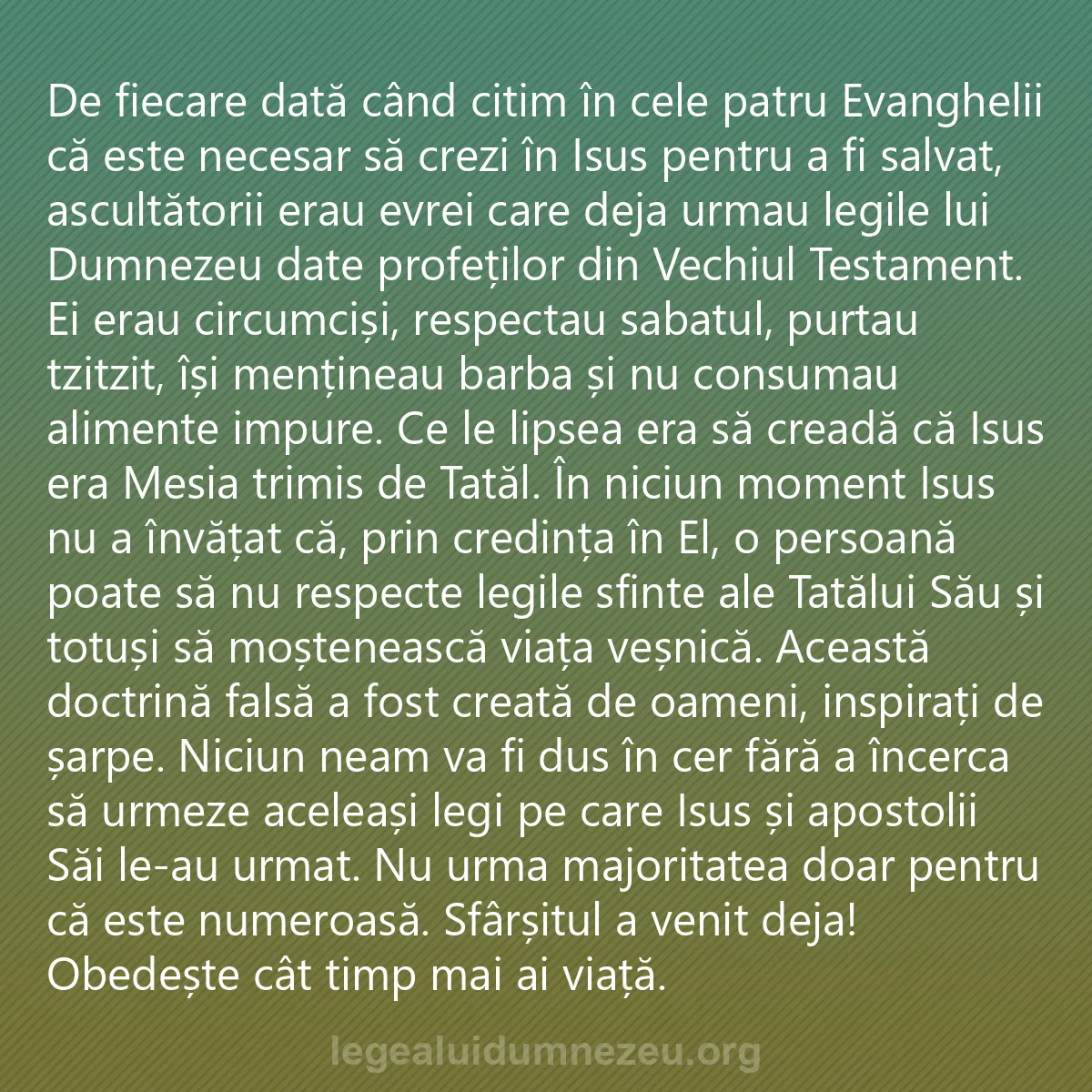 0003 - Postare despre Legea lui Dumnezeu: De fiecare dată când citim în cele patru Evanghelii...
