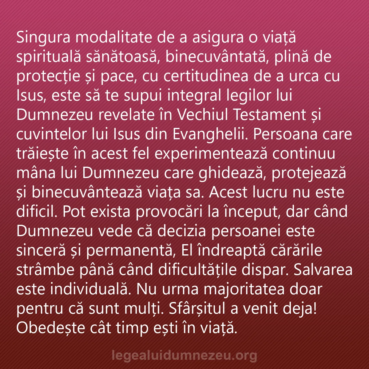 0019 - Postare despre Legea lui Dumnezeu: Singura modalitate de a asigura o viață spirituală...