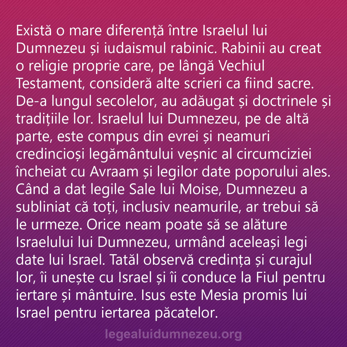 0021 - Postare despre Legea lui Dumnezeu: Există o mare diferență între Israelul lui Dumnezeu...
