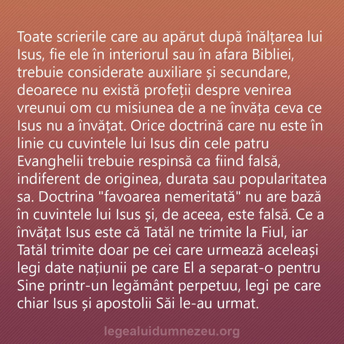 0026 - Postare despre Legea lui Dumnezeu: Toate scrierile care au apărut după înălțarea lui...