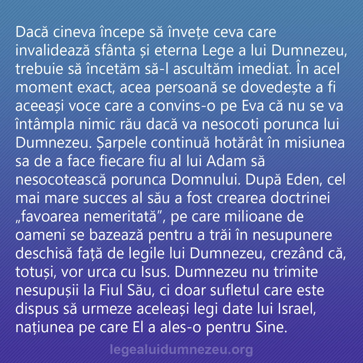 0027 - Postare despre Legea lui Dumnezeu: Dacă cineva începe să învețe ceva care invalidează...