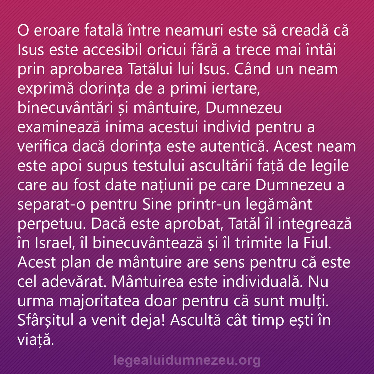 0041 - Postare despre Legea lui Dumnezeu: O eroare fatală între neamuri este să creadă că Isus...