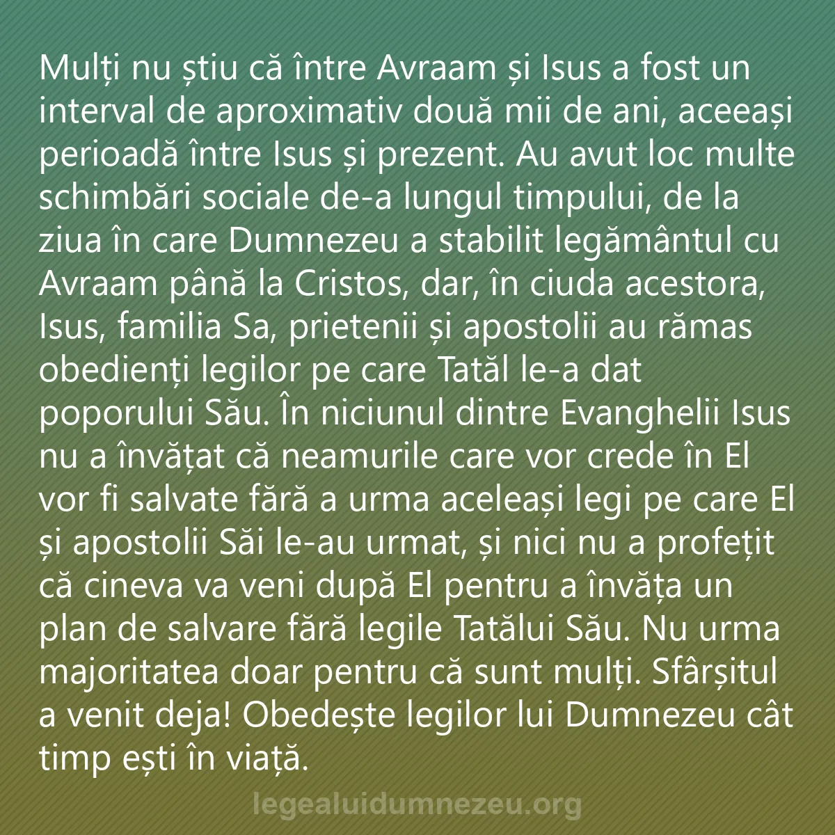 0043 - Postare despre Legea lui Dumnezeu: Mulți nu știu că între Avraam și Isus a fost un interval...
