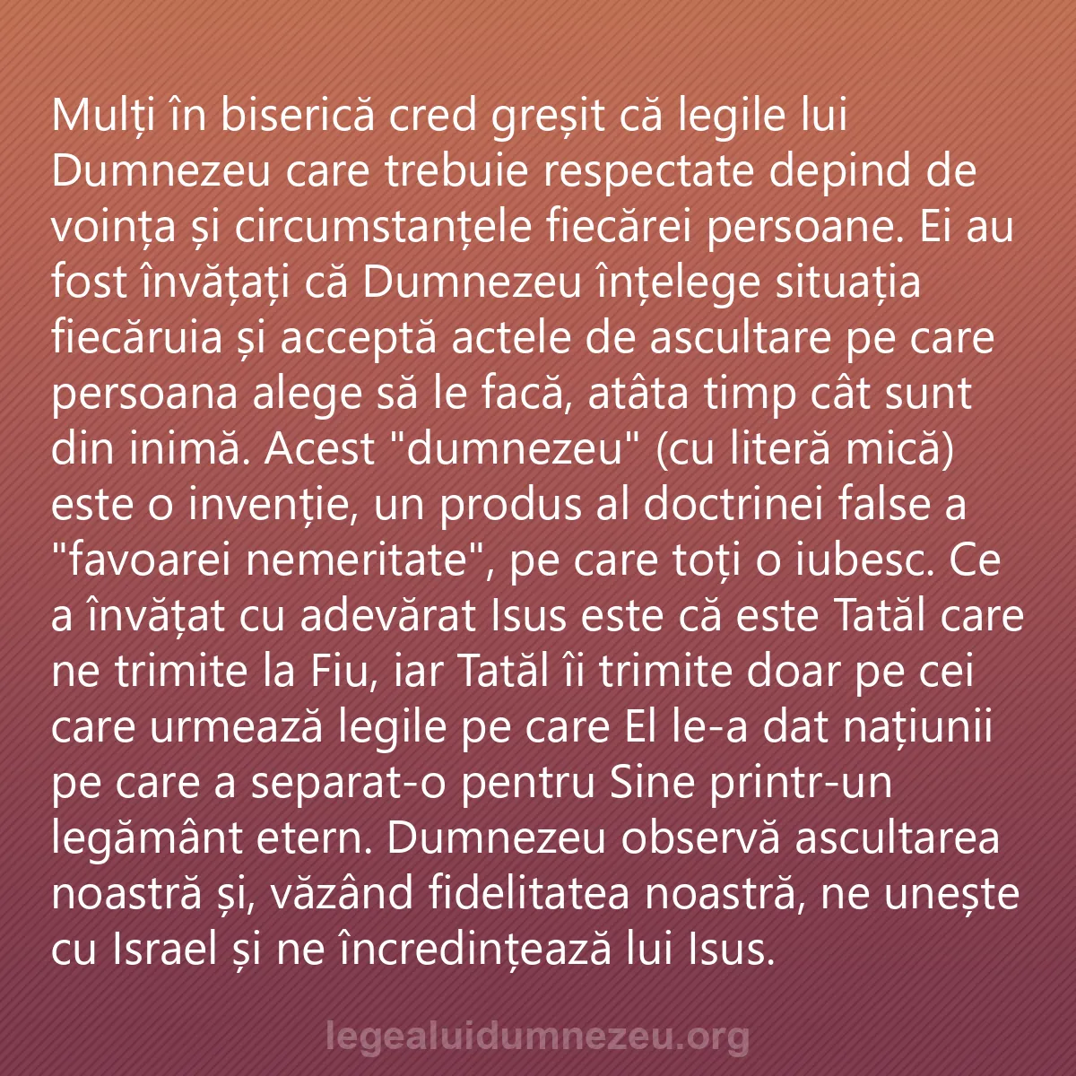 0046 - Postare despre Legea lui Dumnezeu: Mulți în biserică cred greșit că legile lui Dumnezeu...
