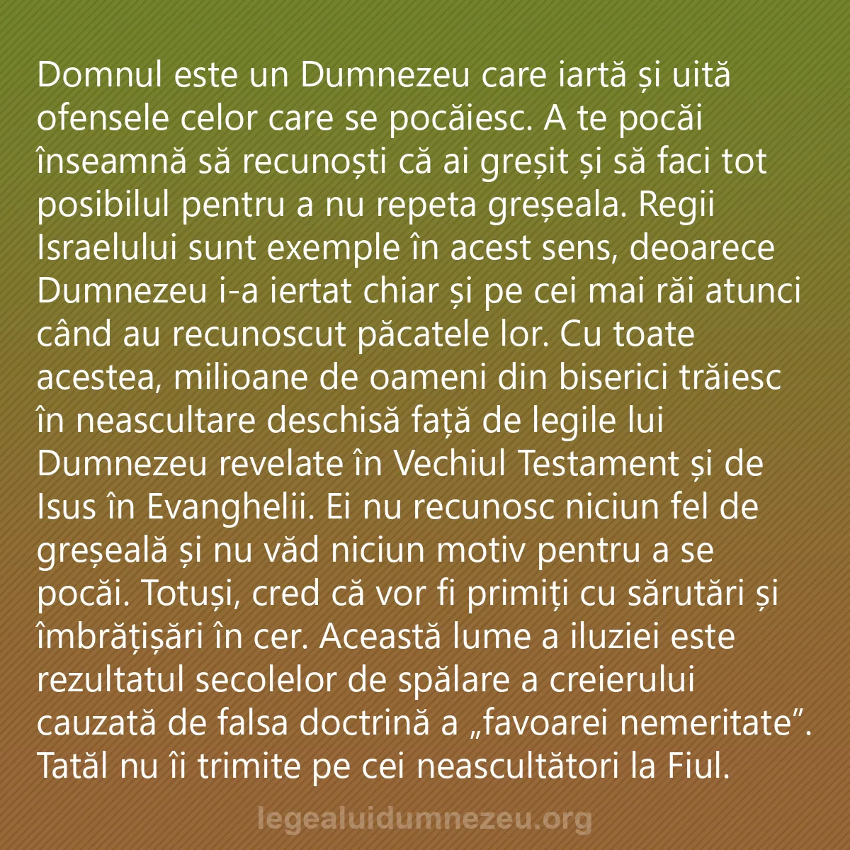 0049 - Postare despre Legea lui Dumnezeu: Domnul este un Dumnezeu care iartă și uită ofensele...