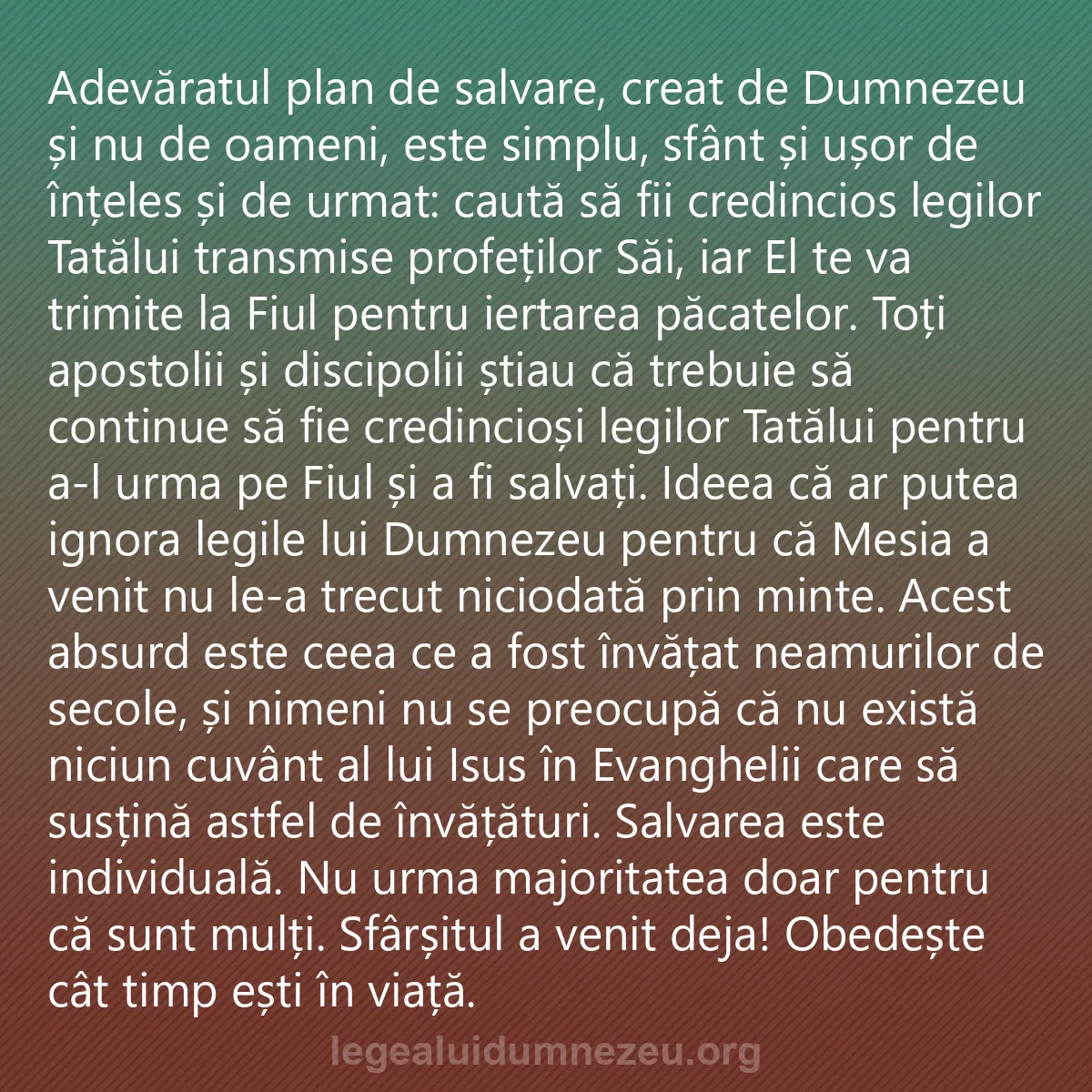0053 - Postare despre Legea lui Dumnezeu: Adevăratul plan de salvare, creat de Dumnezeu și nu...