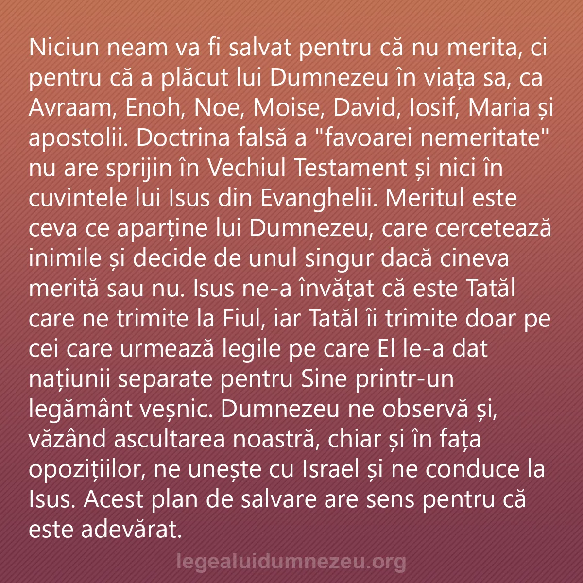 0066 - Postare despre Legea lui Dumnezeu: Niciun neam va fi salvat pentru că nu merita, ci pentru...