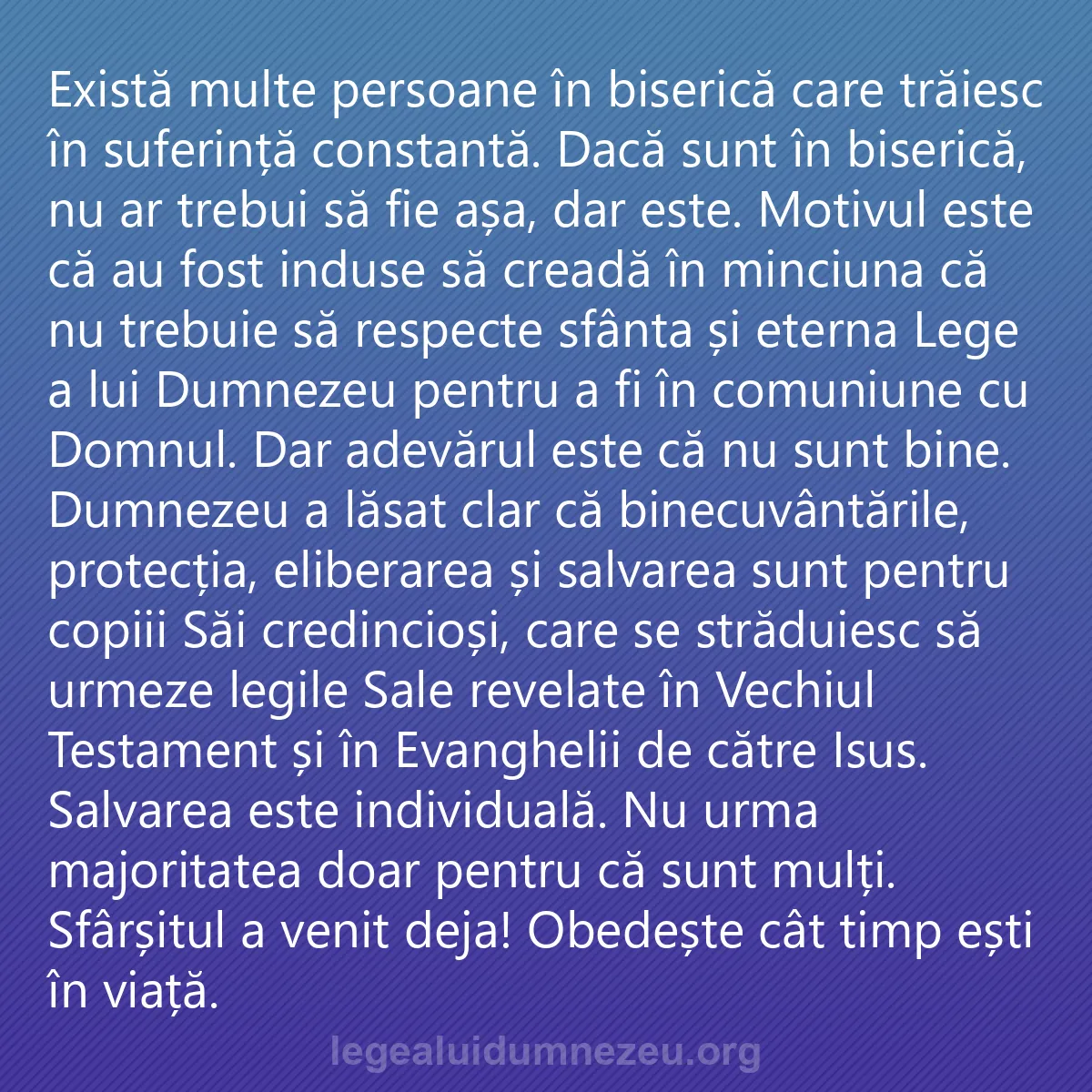 0067 - Postare despre Legea lui Dumnezeu: Există multe persoane în biserică care trăiesc în...