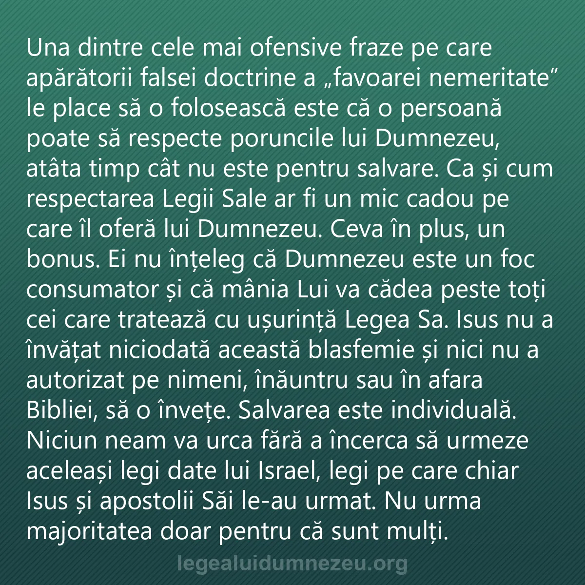0080 - Postare despre Legea lui Dumnezeu: Una dintre cele mai ofensive fraze pe care apărătorii...
