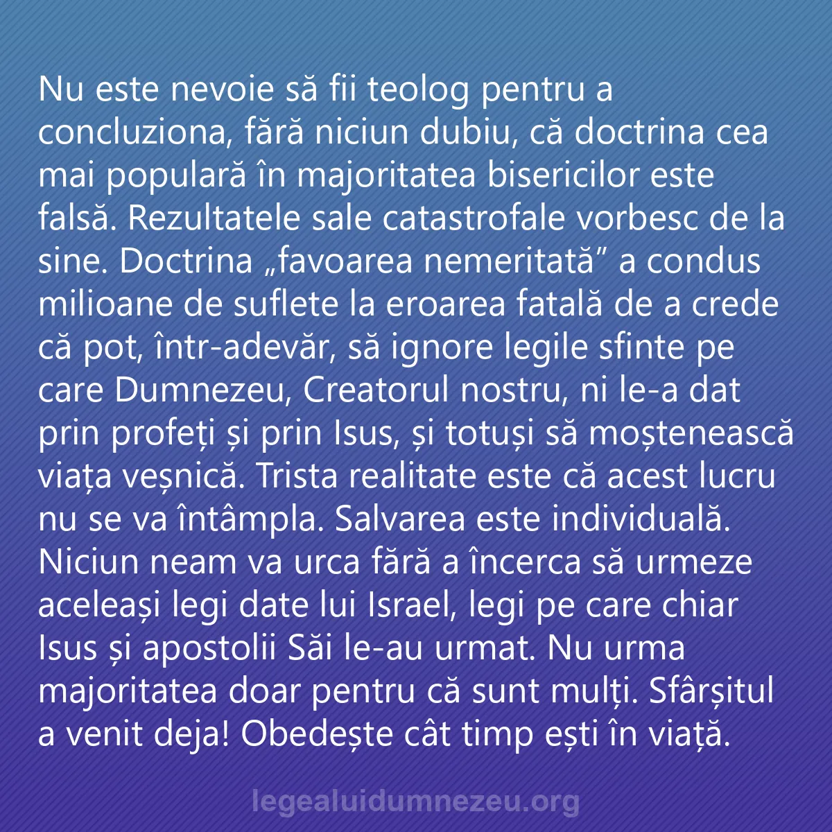 0107 - Postare despre Legea lui Dumnezeu: Nu este nevoie să fii teolog pentru a concluziona,...