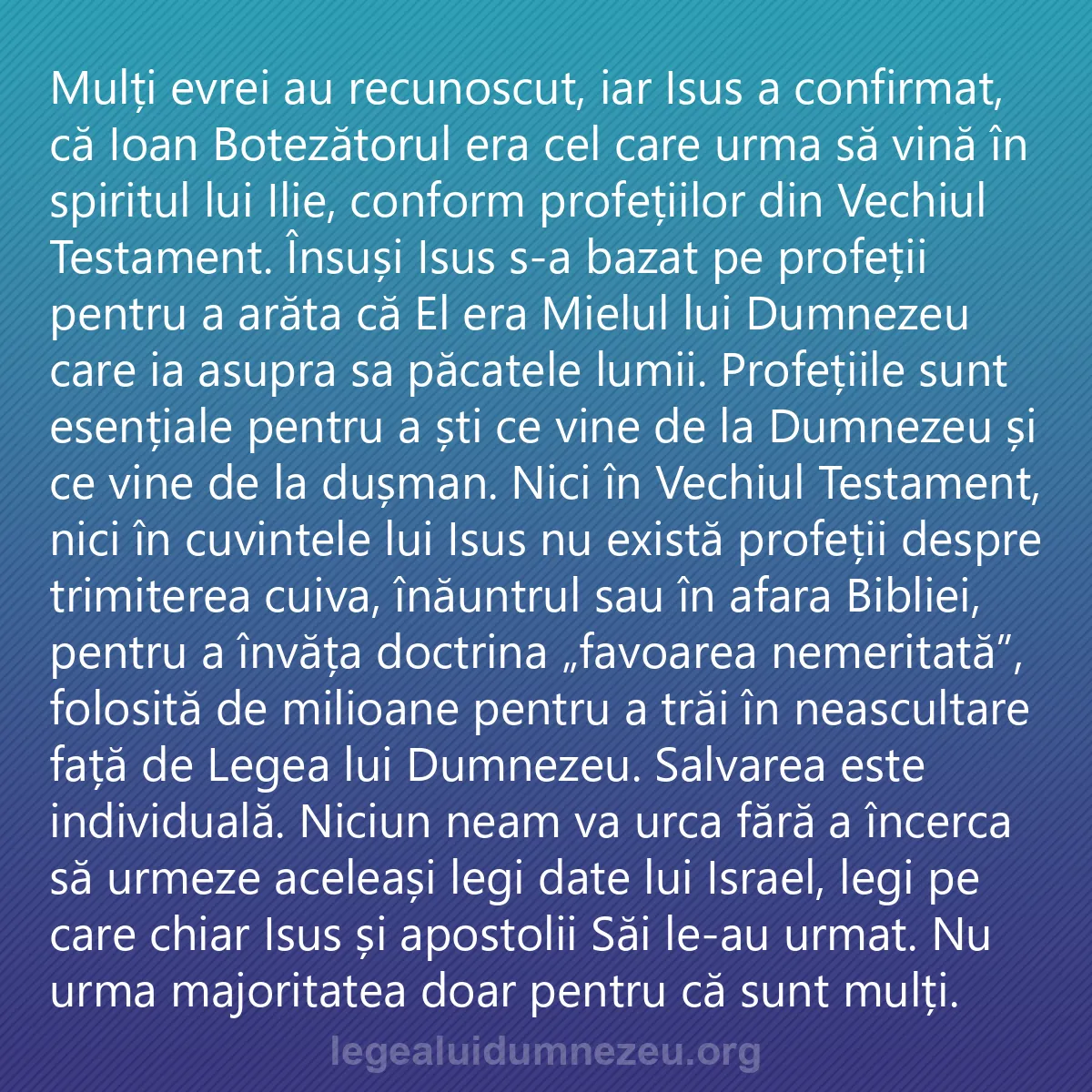 0115 - Postare despre Legea lui Dumnezeu: Mulți evrei au recunoscut, iar Isus a confirmat, că...