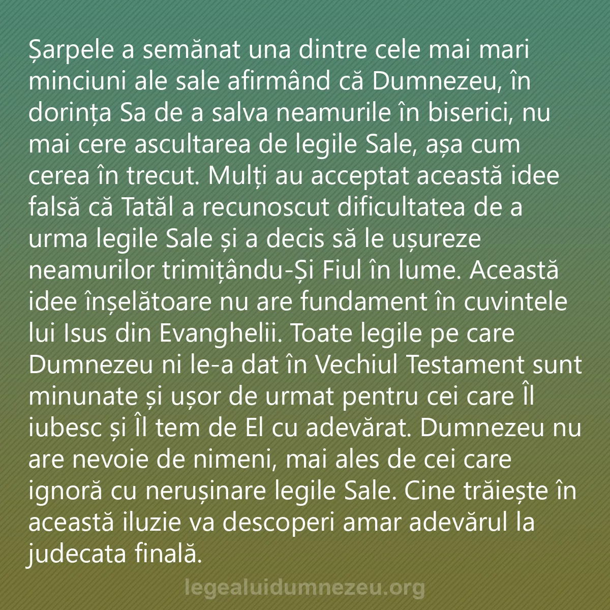 0143 - Postare despre Legea lui Dumnezeu: Șarpele a semănat una dintre cele mai mari minciuni...