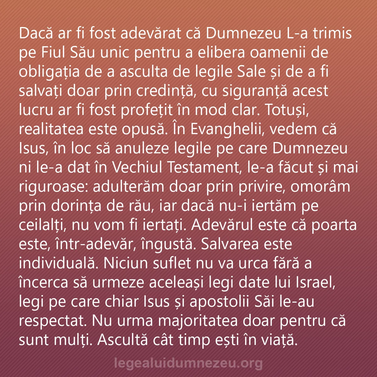 0146 - Postare despre Legea lui Dumnezeu: Dacă ar fi fost adevărat că Dumnezeu L-a trimis pe...