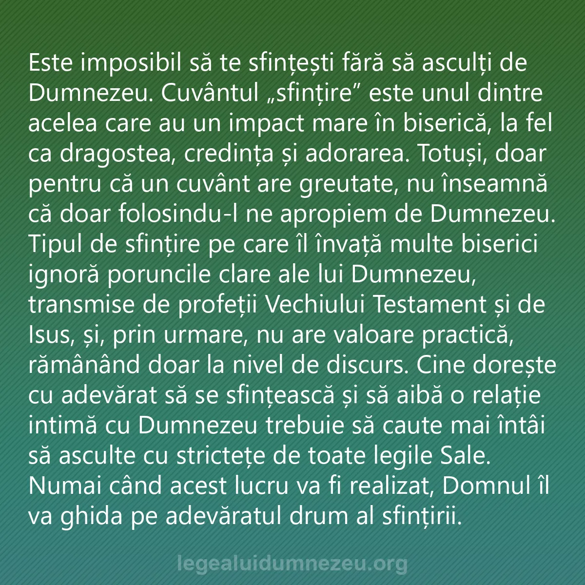 0150 - Postare despre Legea lui Dumnezeu: Este imposibil să te sfințești fără să asculți de...