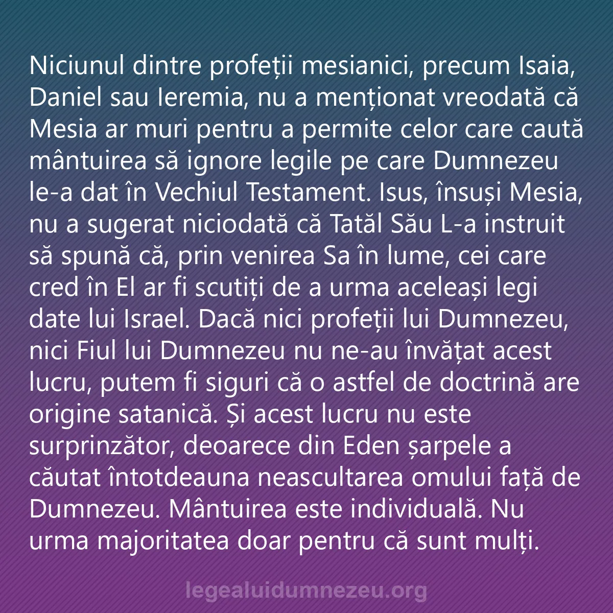 0154 - Postare despre Legea lui Dumnezeu: Niciunul dintre profeții mesianici, precum Isaia,...
