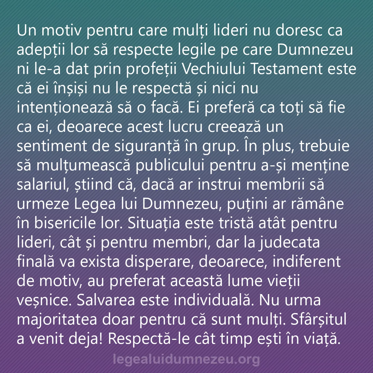 0164 - Postare despre Legea lui Dumnezeu: Un motiv pentru care mulți lideri nu doresc ca adepții...