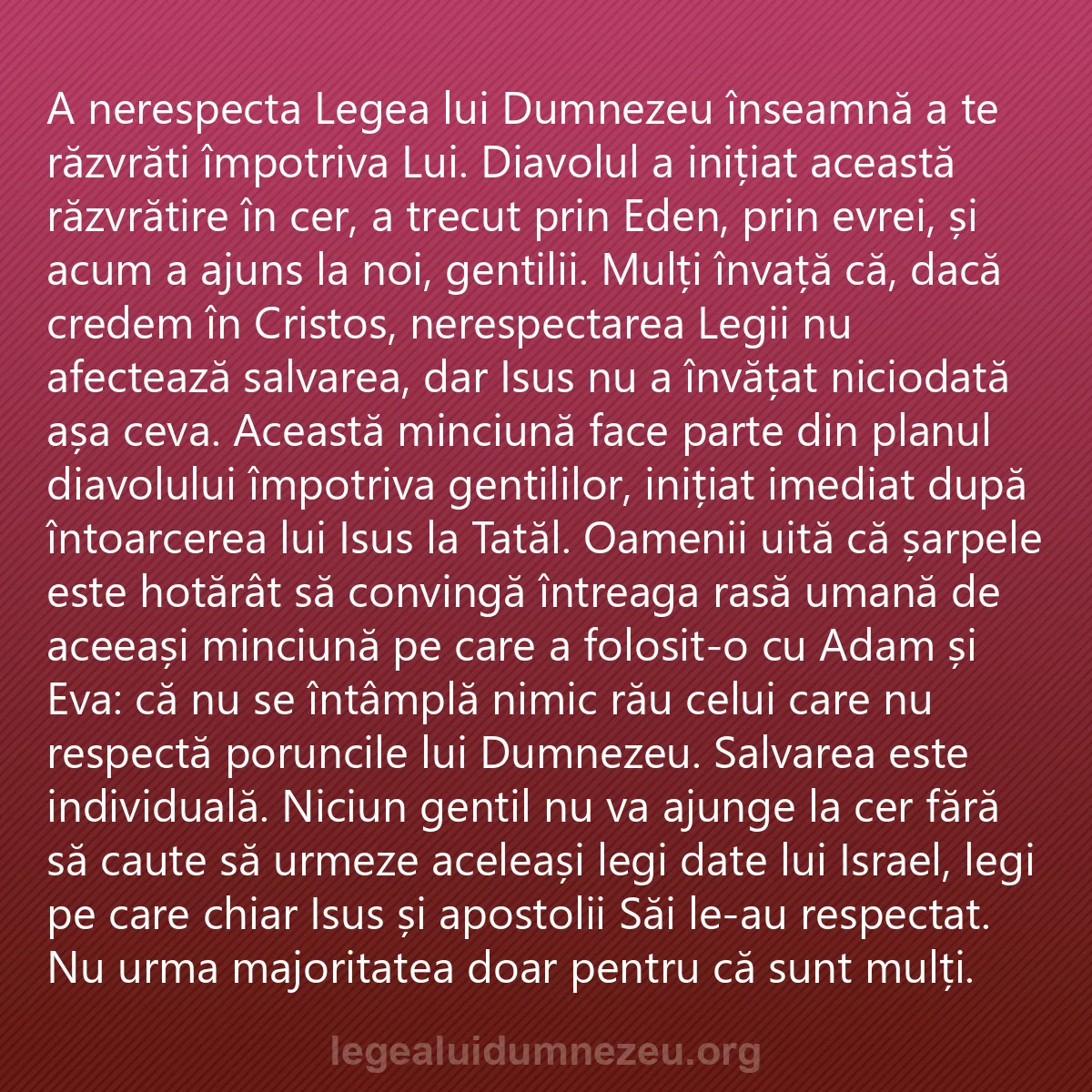 0179 - Postare despre Legea lui Dumnezeu: A nerespecta Legea lui Dumnezeu înseamnă a te răzvrăti...