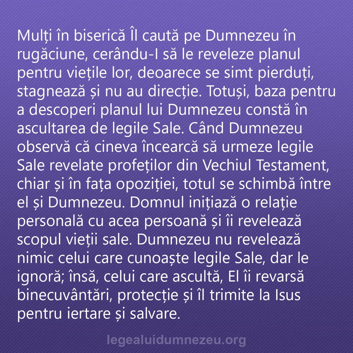 0198 - Postare despre Legea lui Dumnezeu: Mulți în biserică Îl caută pe Dumnezeu în rugăciune,...
