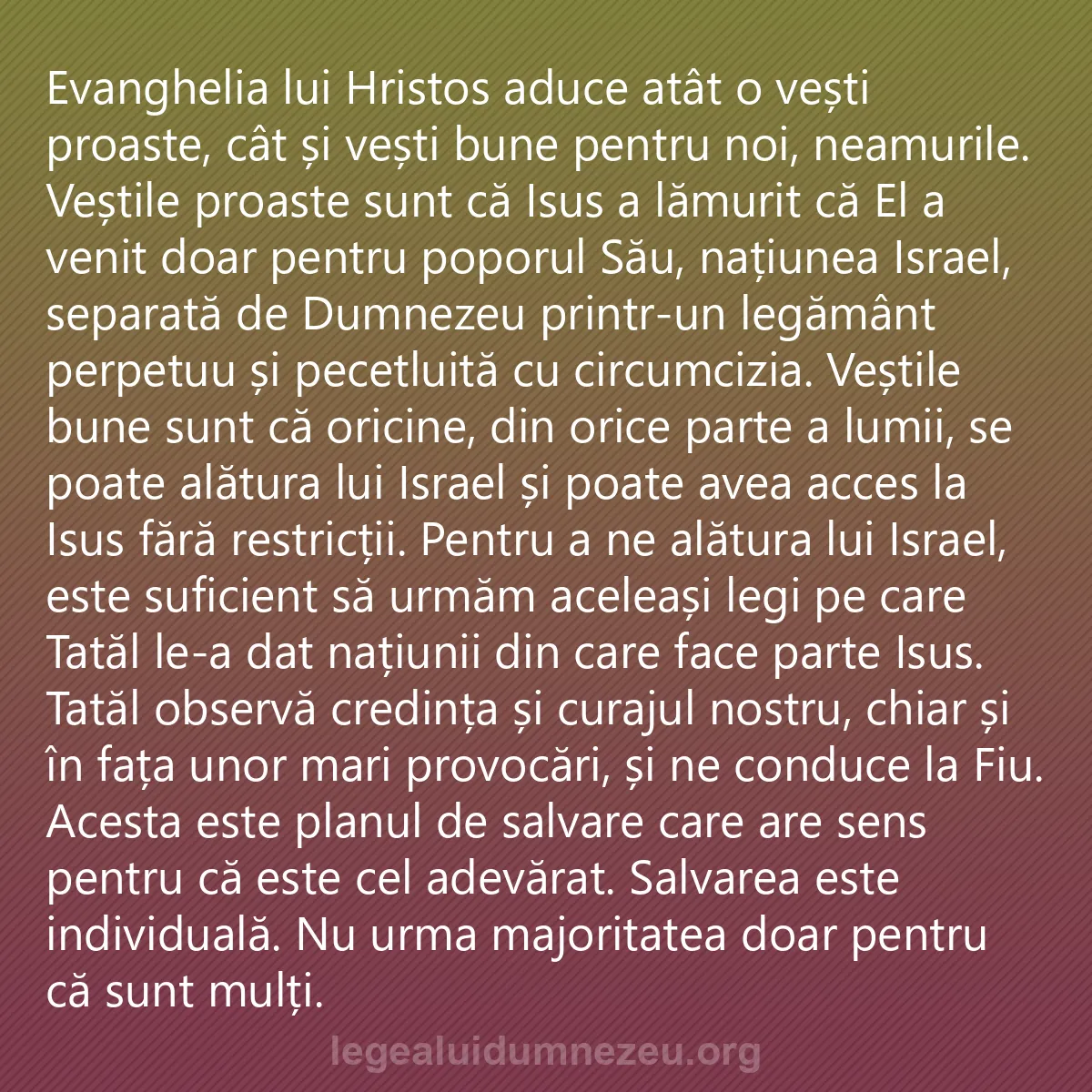 0208 - Postare despre Legea lui Dumnezeu: Evanghelia lui Hristos aduce atât o vești proaste,...
