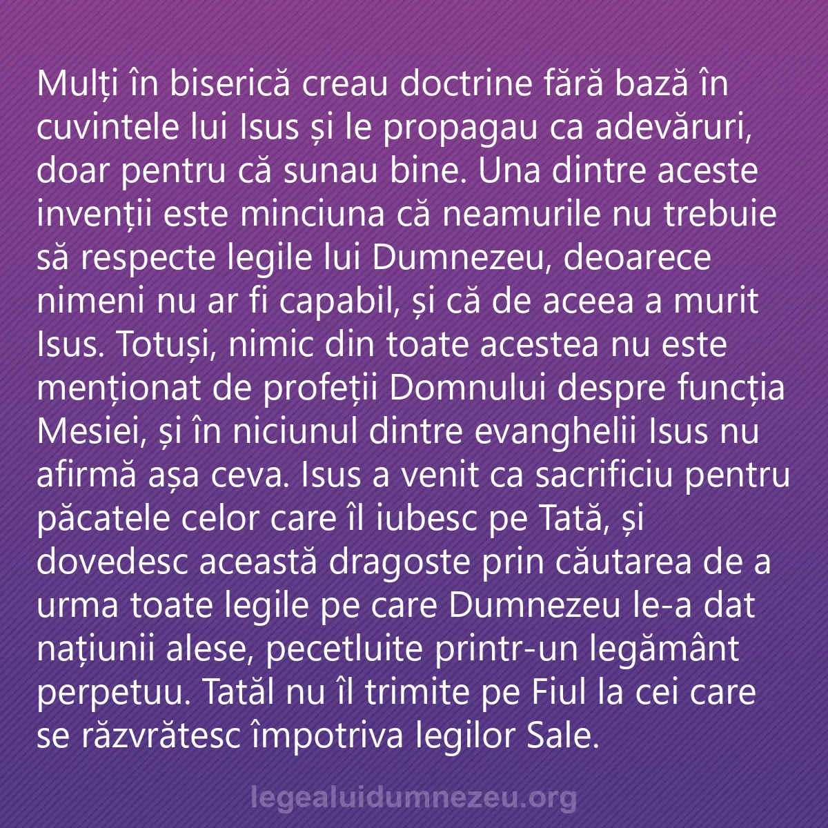 0211 - Postare despre Legea lui Dumnezeu: Mulți în biserică creau doctrine fără bază în cuvintele...