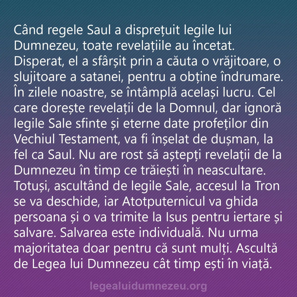 0214 - Postare despre Legea lui Dumnezeu: Când regele Saul a disprețuit legile lui Dumnezeu,...