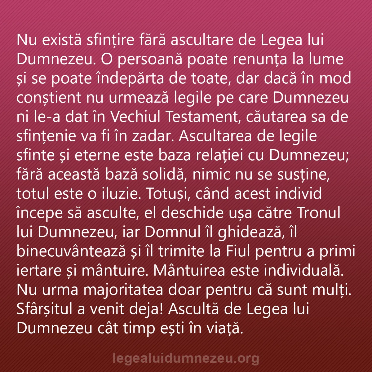 0219 - Postare despre Legea lui Dumnezeu: Nu există sfințire fără ascultare de Legea lui Dumnezeu....