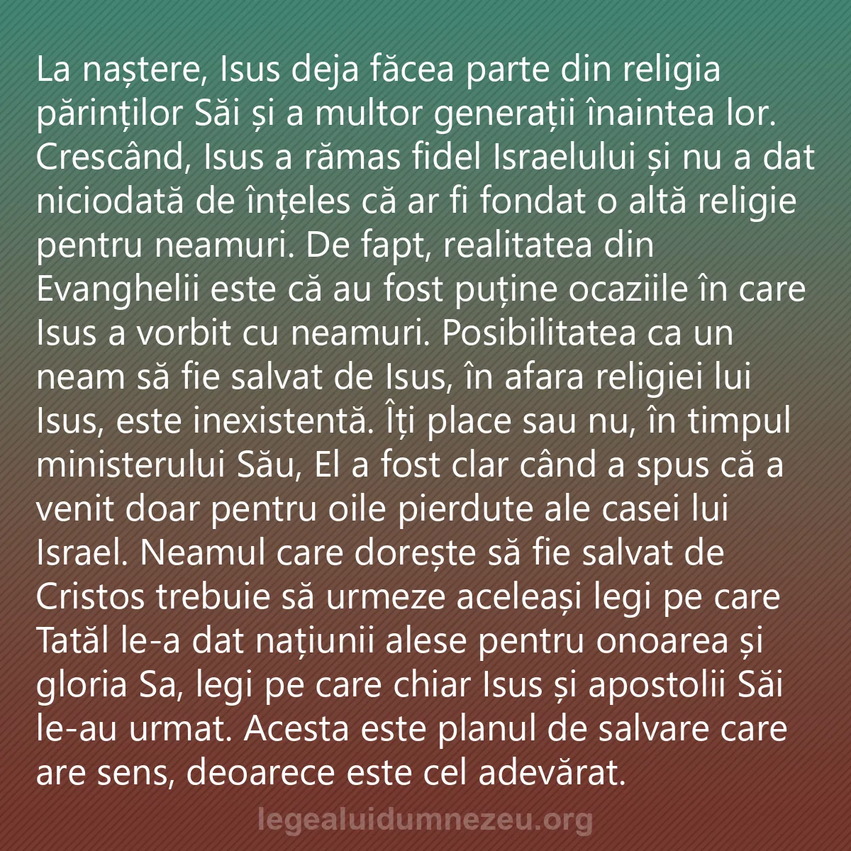 0233 - Postare despre Legea lui Dumnezeu: La naștere, Isus deja făcea parte din religia părinților...