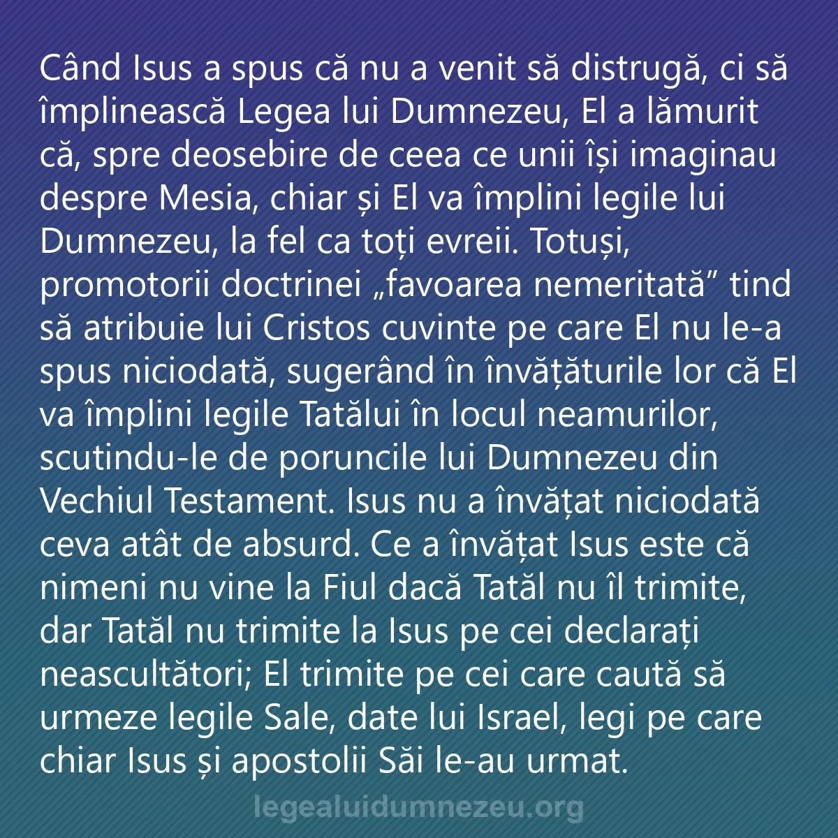 0237 - Postare despre Legea lui Dumnezeu: Când Isus a spus că nu a venit să distrugă, ci să...