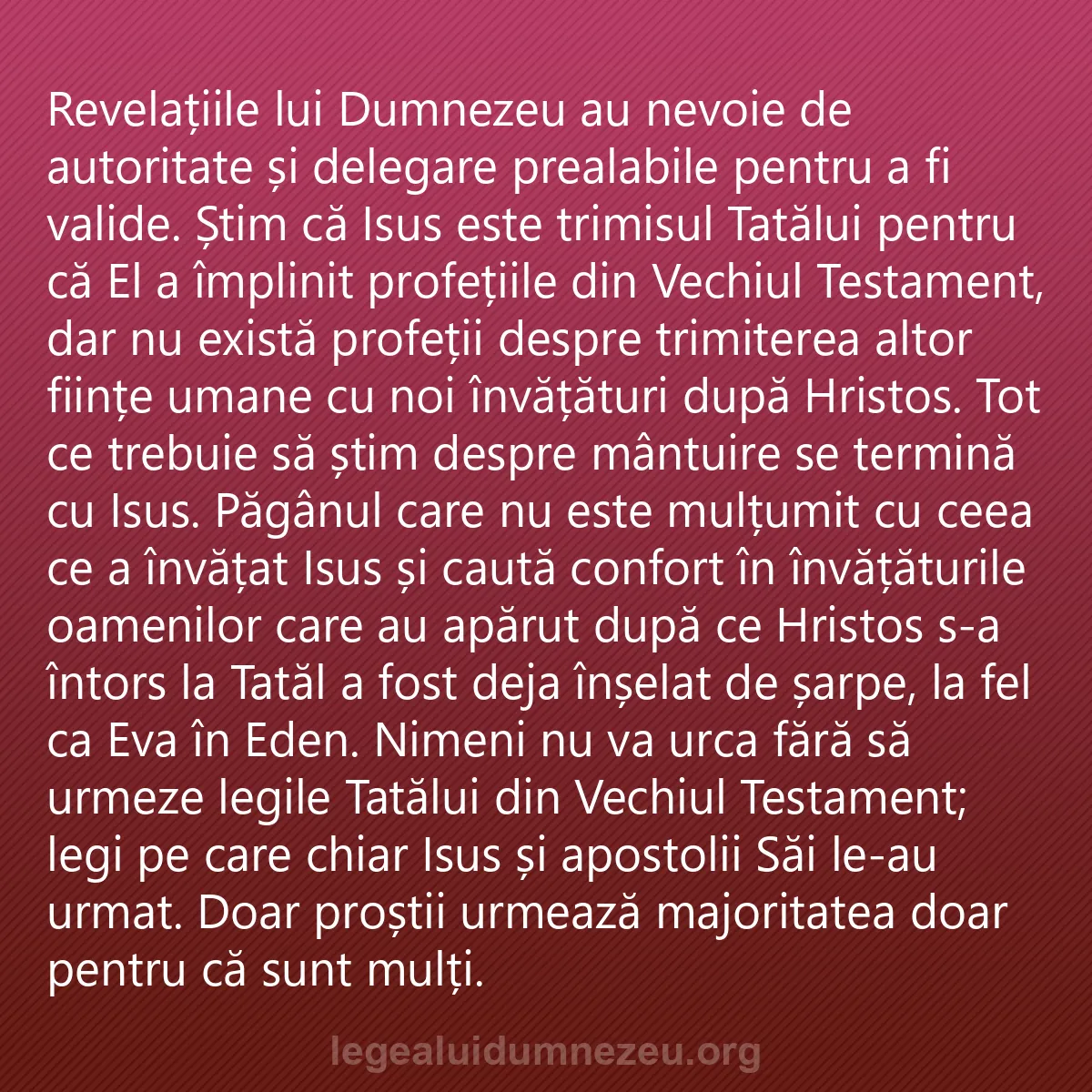 0259 - Postare despre Legea lui Dumnezeu: Revelațiile lui Dumnezeu au nevoie de autoritate și...