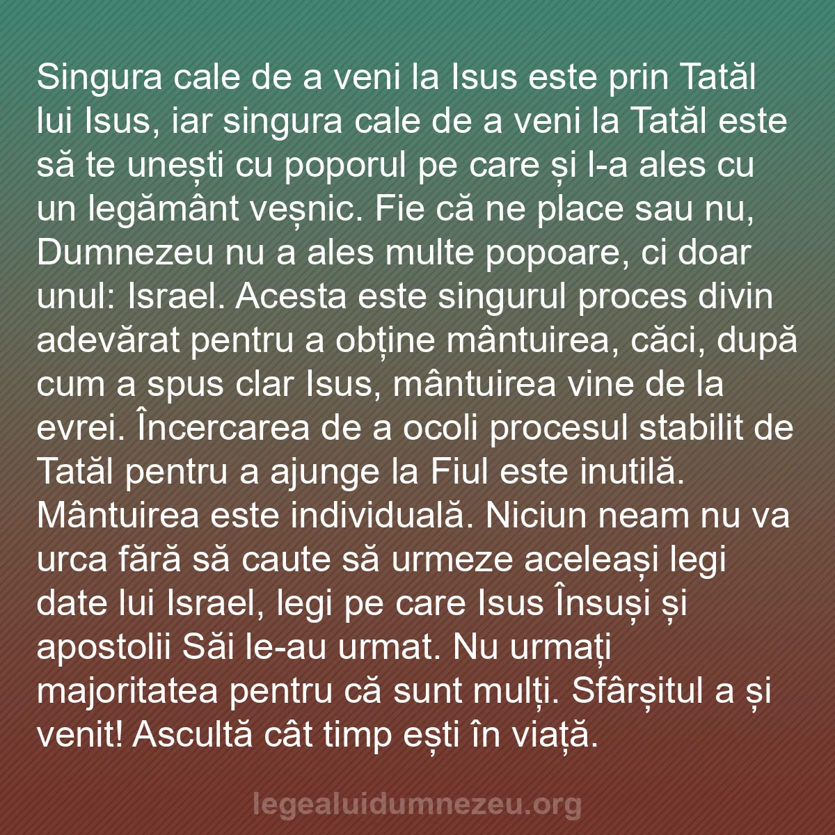 b0013 - Postare despre Legea lui Dumnezeu: Singura cale de a veni la Isus este prin Tatăl lui Isus, iar...