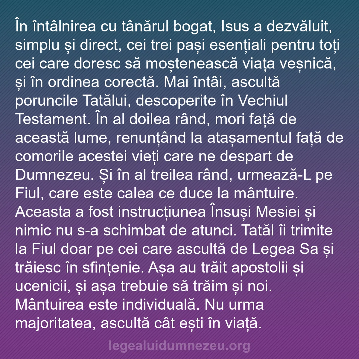 b0034 - Postare despre Legea lui Dumnezeu: În întâlnirea cu tânărul bogat, Isus a dezvăluit, simplu și...