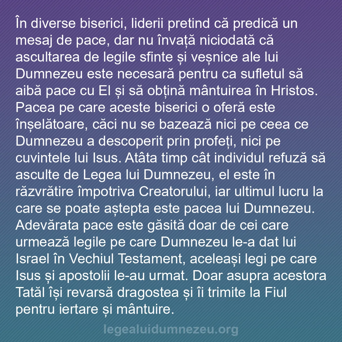 b0042 - Postare despre Legea lui Dumnezeu: În diverse biserici, liderii pretind că predică un mesaj de...