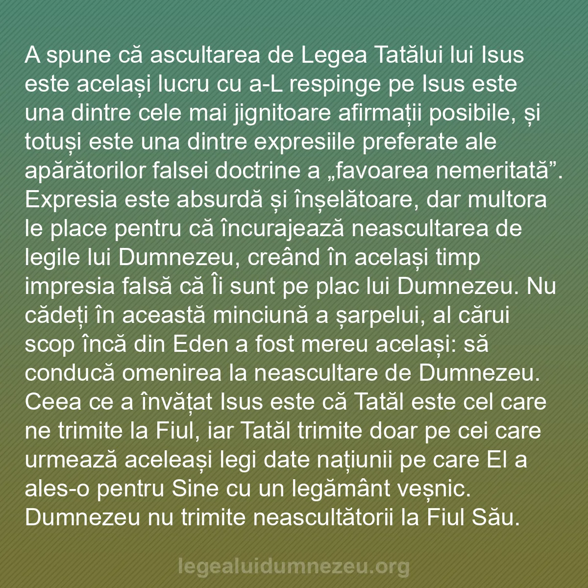 b0043 - Postare despre Legea lui Dumnezeu: A spune că ascultarea de Legea Tatălui lui Isus este același...