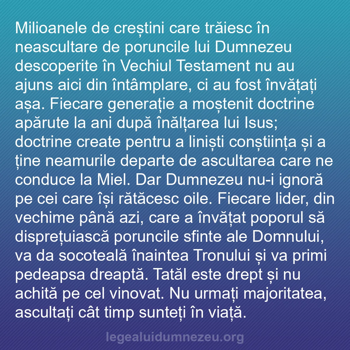 b0055 - Postare despre Legea lui Dumnezeu: Milioanele de creștini care trăiesc în neascultare de poruncile...