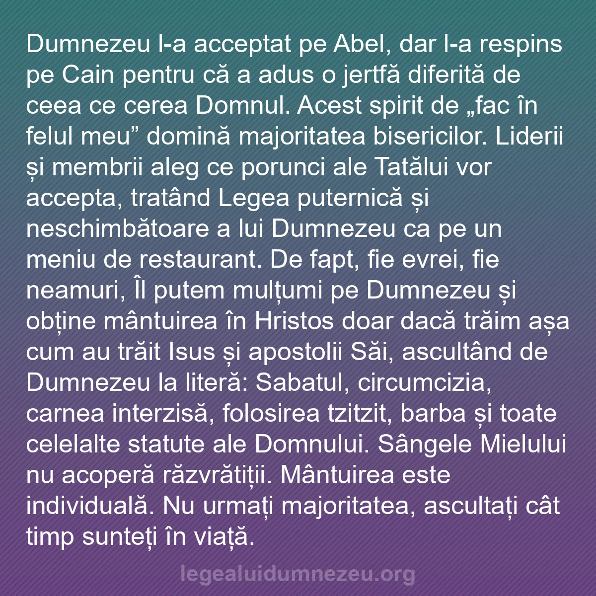b0064 - Postare despre Legea lui Dumnezeu: Dumnezeu l-a acceptat pe Abel, dar l-a respins pe Cain pentru...