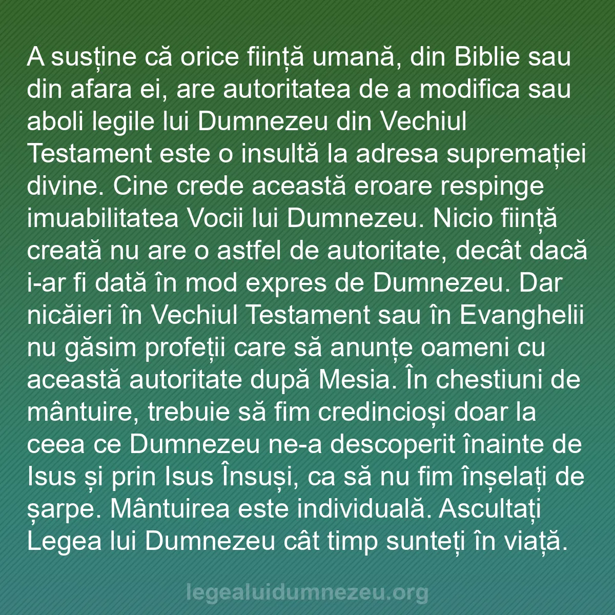 b0070 - Postare despre Legea lui Dumnezeu: A susține că orice ființă umană, din Biblie sau din afara ei,...