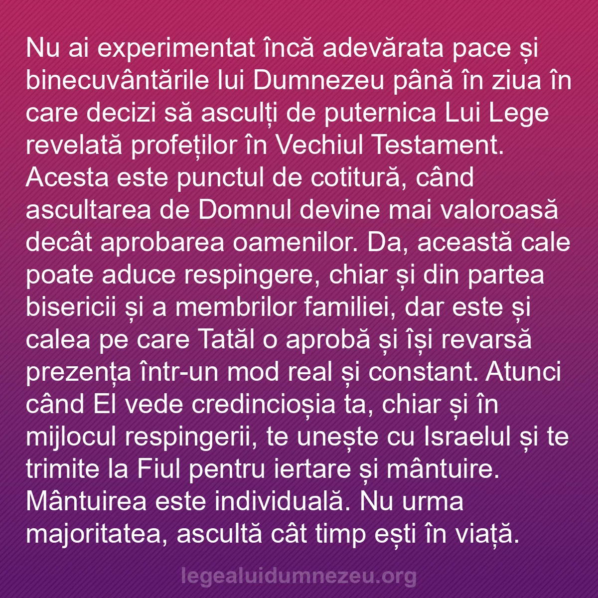b0081 - Postare despre Legea lui Dumnezeu: Nu ai experimentat încă adevărata pace și binecuvântările lui...