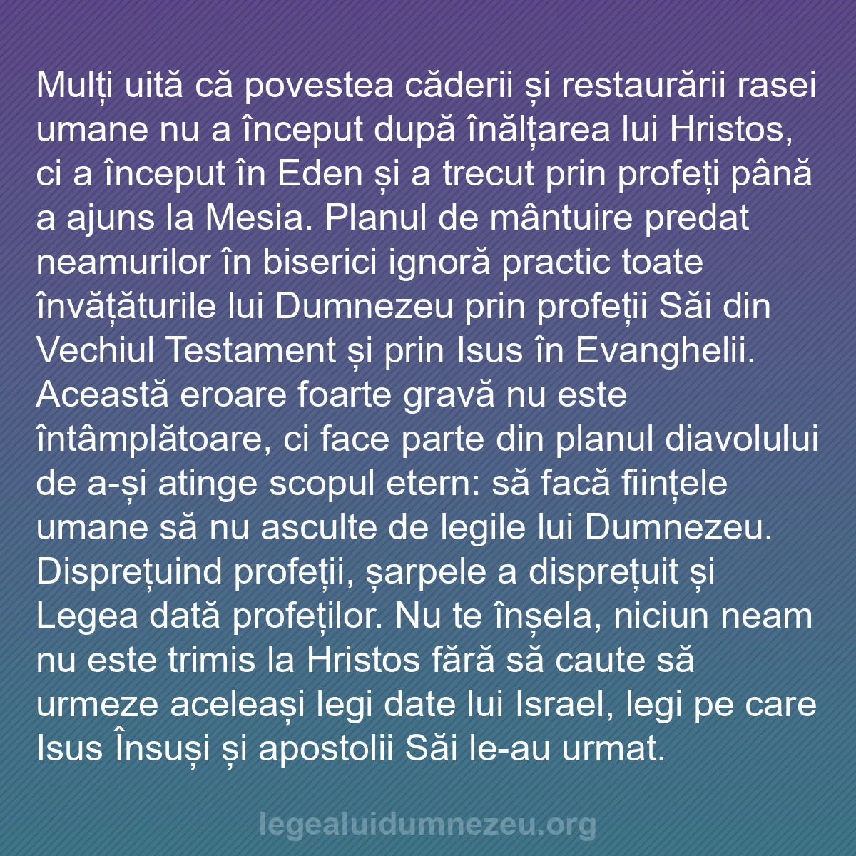 b0082 - Postare despre Legea lui Dumnezeu: Mulți uită că povestea căderii și restaurării rasei umane nu...