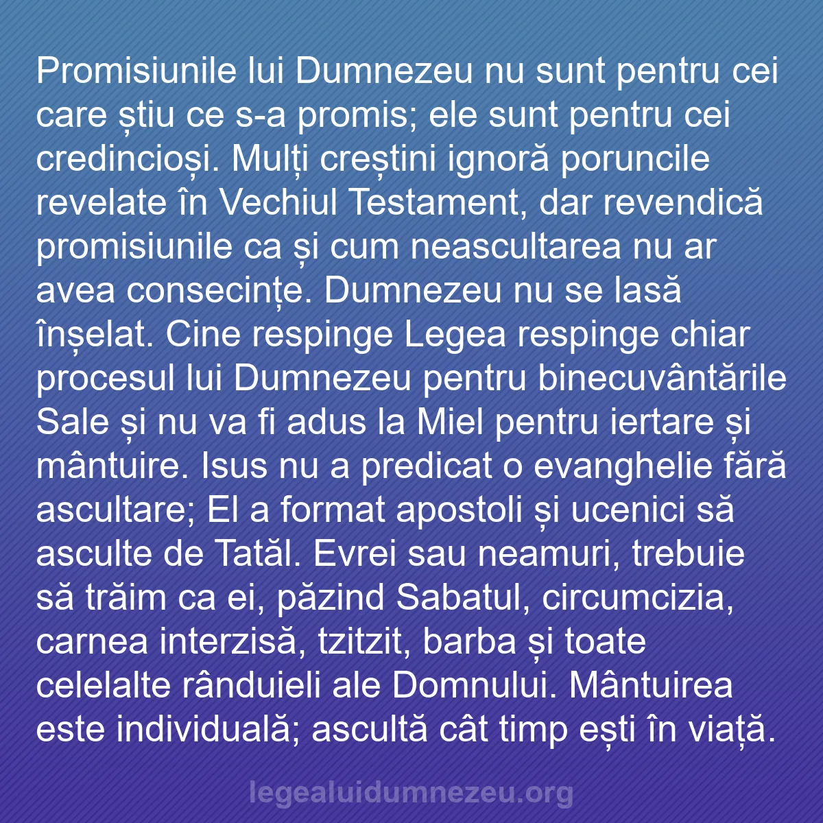 b0087 - Postare despre Legea lui Dumnezeu: Promisiunile lui Dumnezeu nu sunt pentru cei care știu ce s-a...