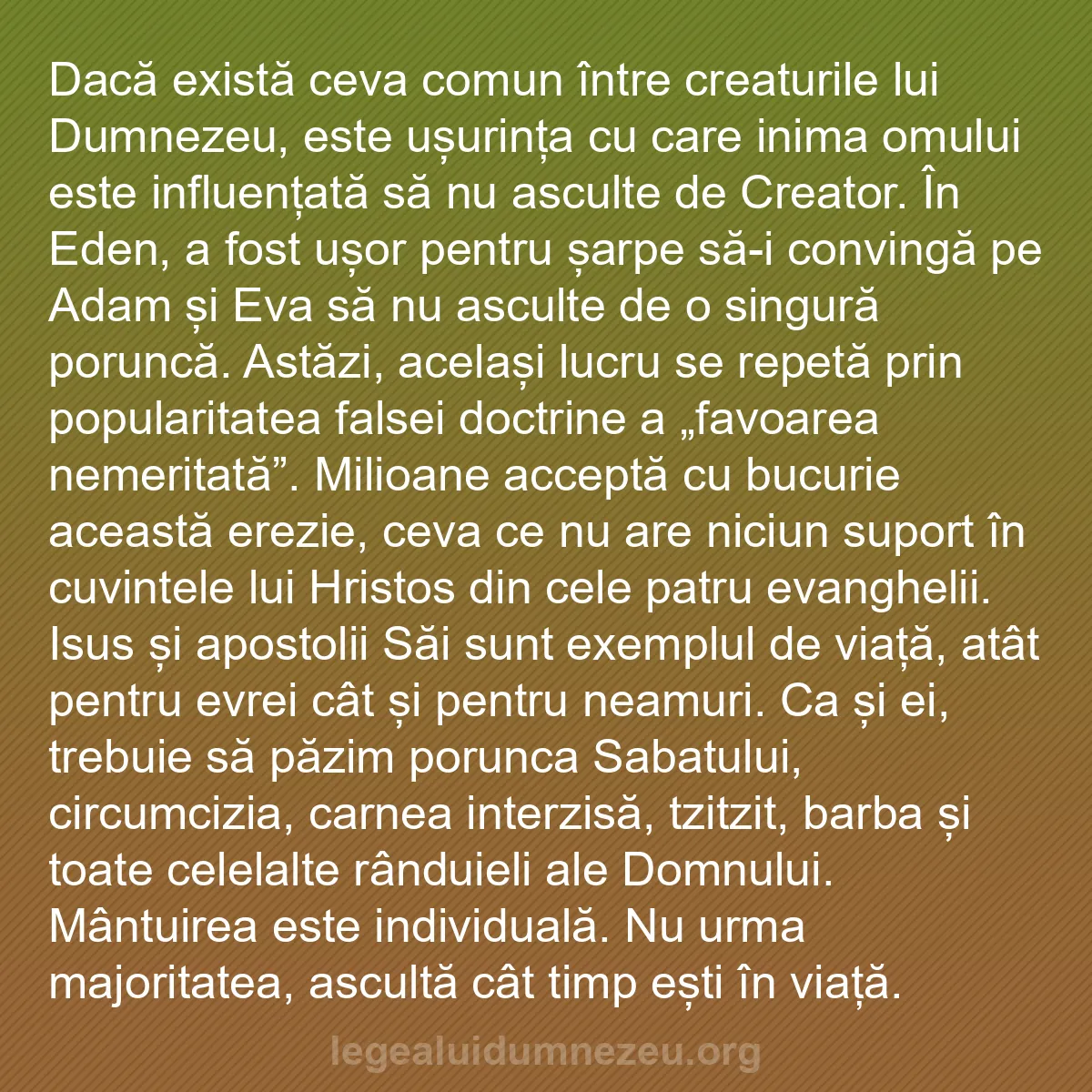 b0089 - Postare despre Legea lui Dumnezeu: Dacă există ceva comun între creaturile lui Dumnezeu, este ușurința...