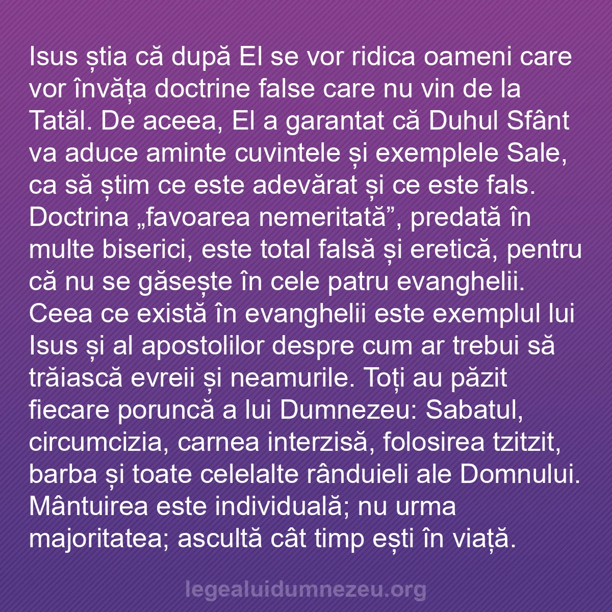 b0091 - Postare despre Legea lui Dumnezeu: Isus știa că după El se vor ridica oameni care vor învăța doctrine...