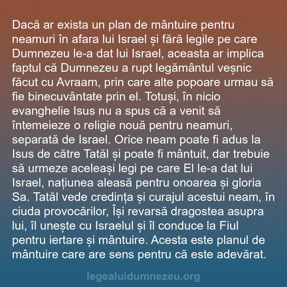 b0092 - Postare despre Legea lui Dumnezeu: Dacă ar exista un plan de mântuire pentru neamuri în afara lui...