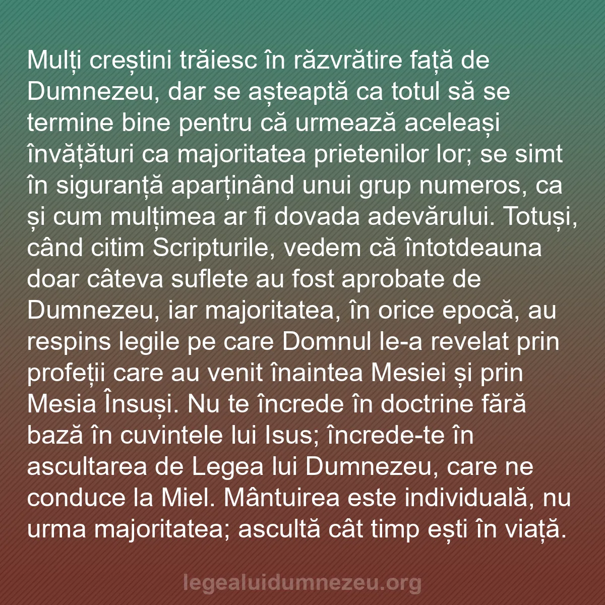 b0093 - Postare despre Legea lui Dumnezeu: Mulți creștini trăiesc în răzvrătire față de Dumnezeu, dar se...