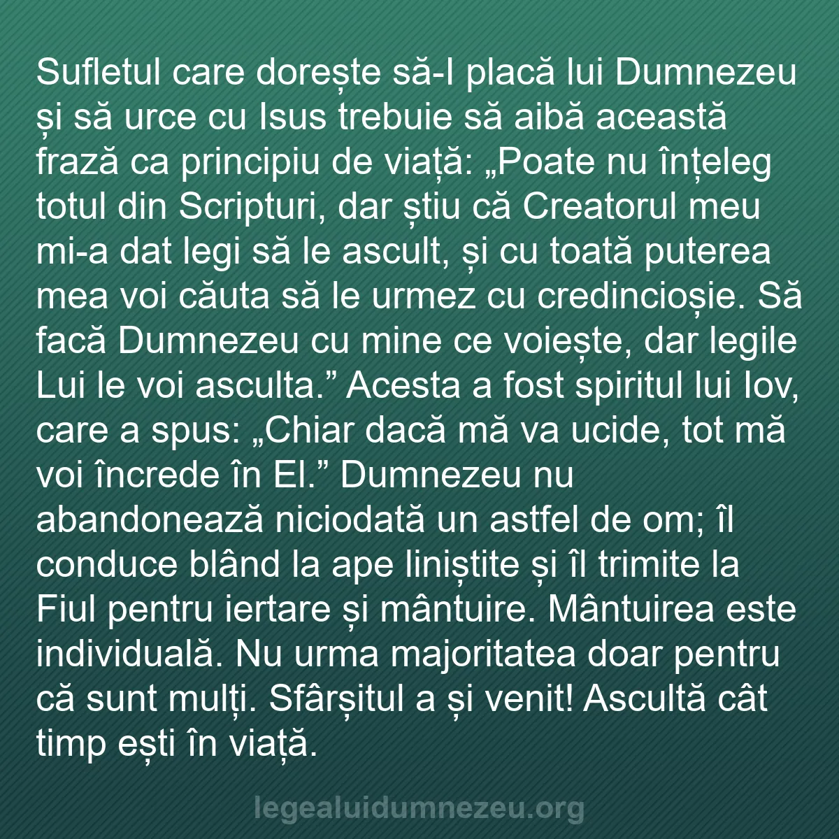 b0100 - Postare despre Legea lui Dumnezeu: Sufletul care dorește să-I placă lui Dumnezeu și să urce cu...