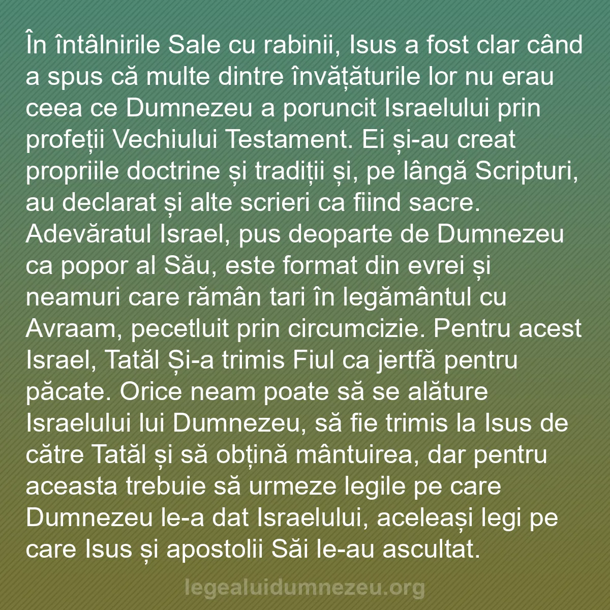b0103 - Postare despre Legea lui Dumnezeu: În întâlnirile Sale cu rabinii, Isus a fost clar când a spus...