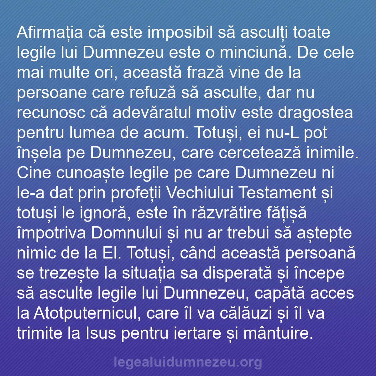 b0107 - Postare despre Legea lui Dumnezeu: Afirmația că este imposibil să asculți toate legile lui Dumnezeu...