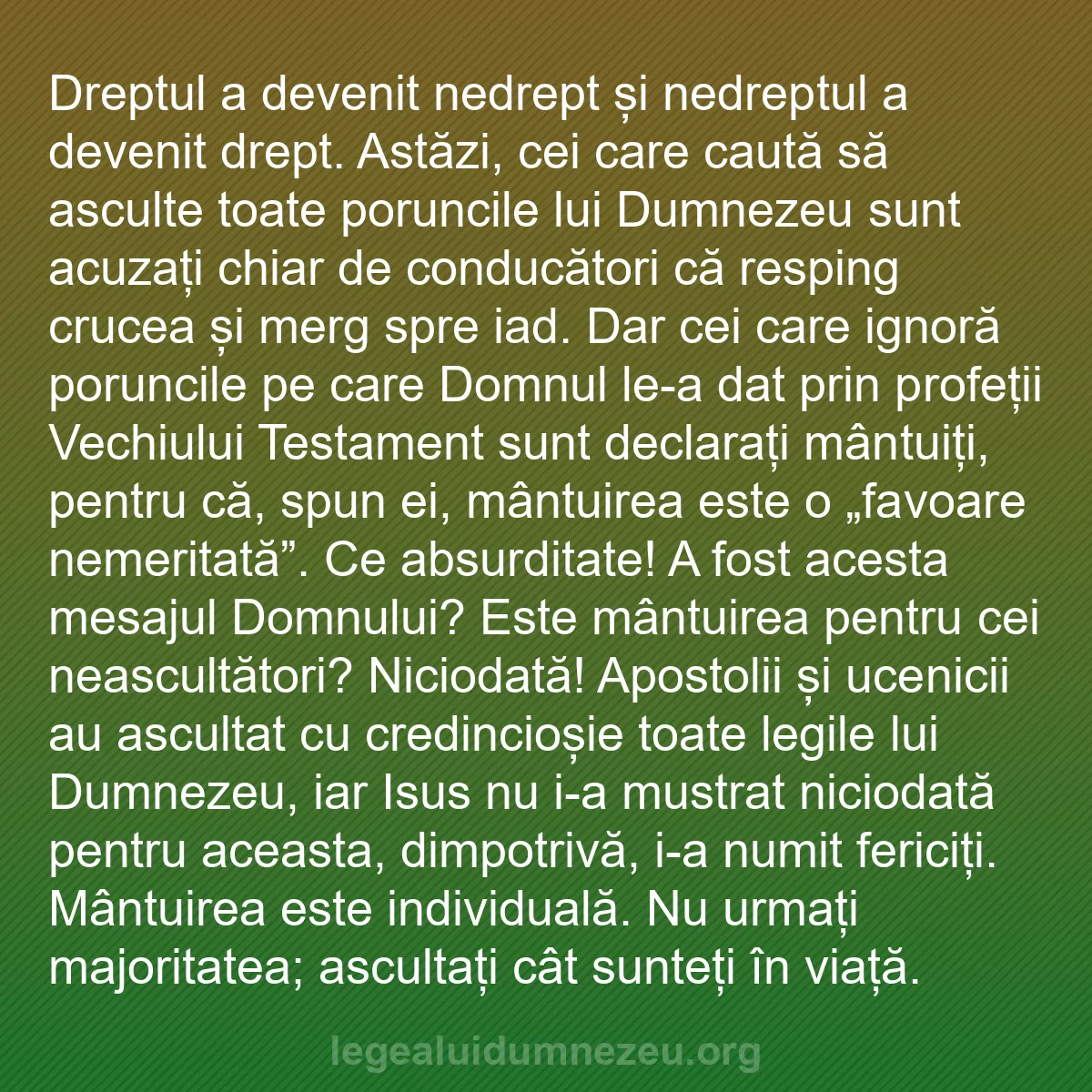 b0116 - Postare despre Legea lui Dumnezeu: Dreptul a devenit nedrept și nedreptul a devenit drept. Astăzi,...