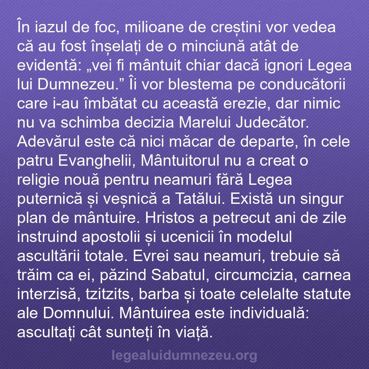 b0118 - Postare despre Legea lui Dumnezeu: În iazul de foc, milioane de creștini vor vedea că au fost înșelați...