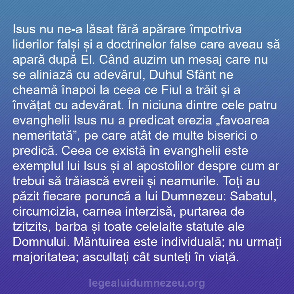 b0127 - Postare despre Legea lui Dumnezeu: Isus nu ne-a lăsat fără apărare împotriva liderilor falși și...