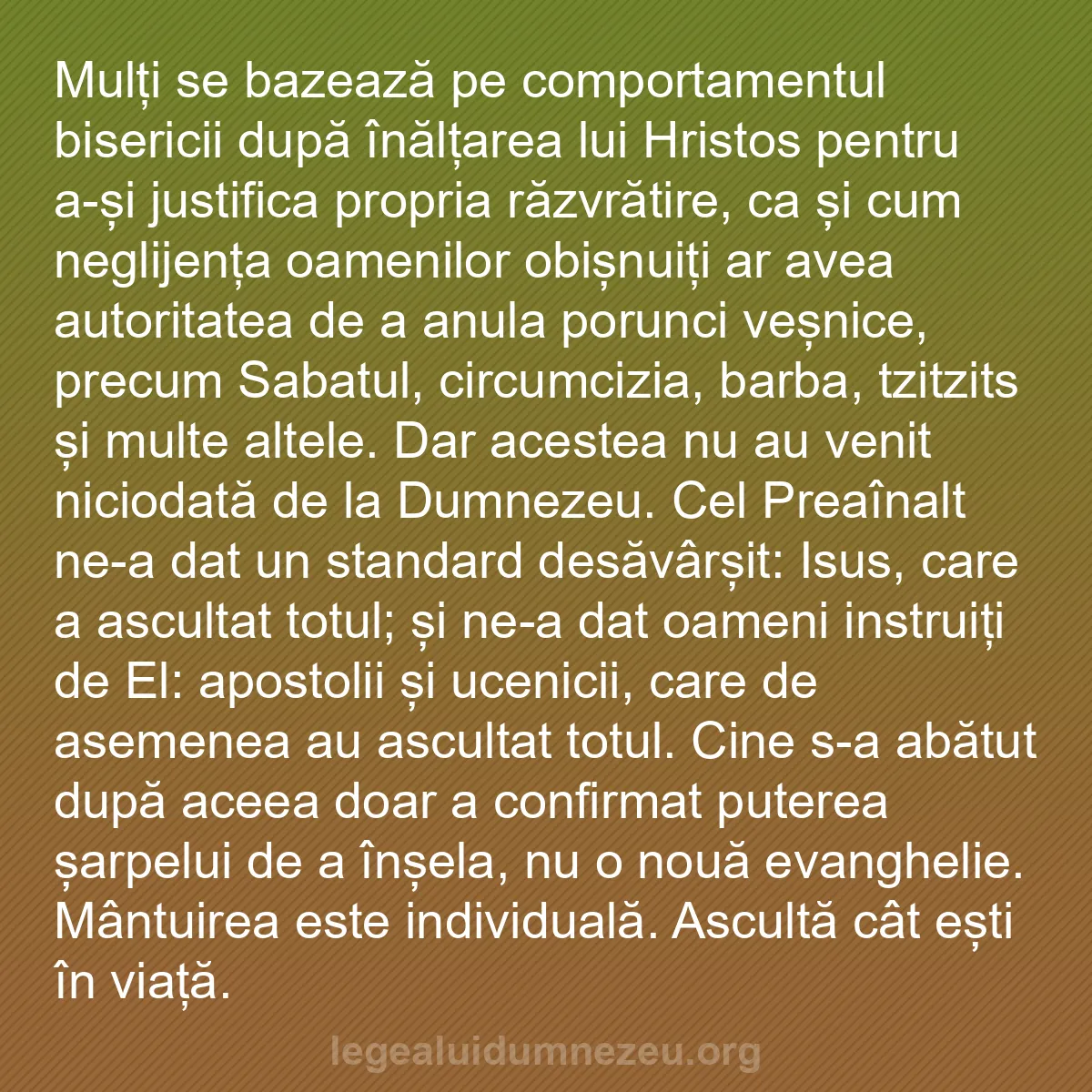 b0129 - Postare despre Legea lui Dumnezeu: Mulți se bazează pe comportamentul bisericii după înălțarea...